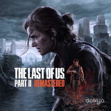 The Last of Us Part II Remastered — цифровой ключ Steam для ПК