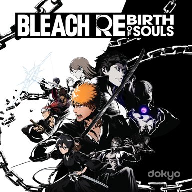 BLEACH Rebirth of Souls — цифровой ключ Steam для ПК